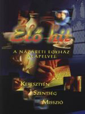 cover image of A Názáreti Egyhá Alapelfei: Kersztyén, Szentség, Misszió